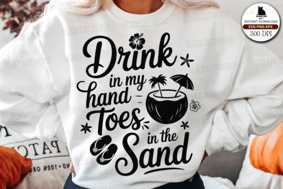 Drink in My Hand Toes in the Sand Svg: A Designer's Real-World Review