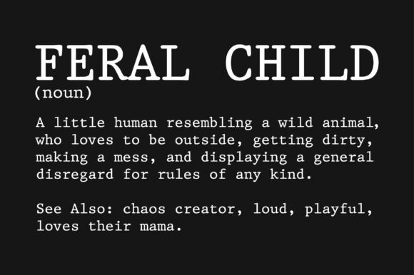 Feral Child Noun PNG SVG Sublimation: A Designer's Real-World Review