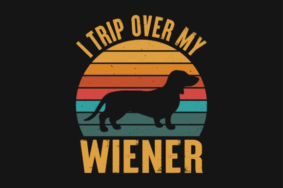 I Trip over My Wiener Dachshund SVG Review