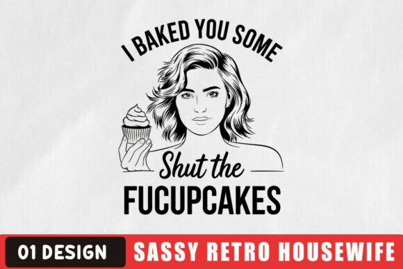 Sassy Quotes SVG File.Retro Housewife SV Review