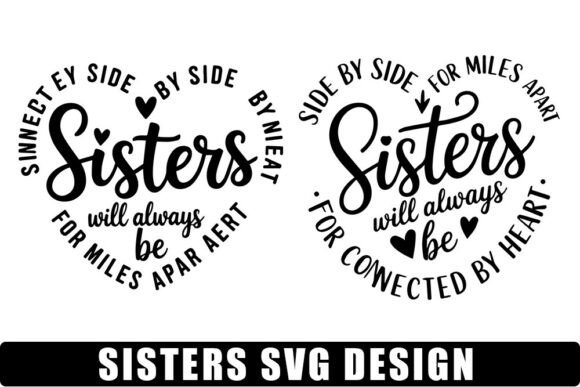 Sisters SVG Side by Side or Miles Apar Review